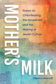 Book Discussions, April 30, 2026, 04/30/2026, How Household Practices Sustained Jewish Culture (Online!)&nbsp;