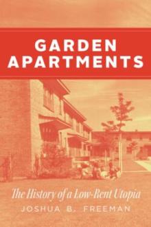 Book Discussions, April 14, 2026, 04/14/2026, Garden Apartments: Housing, History & Social Policy (In Person AND Online!)&nbsp;