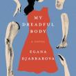 Book Discussions, April 15, 2026, 04/15/2026, Poet/Essayist&nbsp;Egana Djabbarova Shares Her New Novel,&nbsp;My Dreadful Body