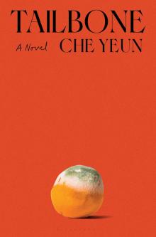 Book Discussions, April 23, 2026, 04/23/2026, Writer Che Yeun Discusses Her New Novel,&nbsp;Tailbone