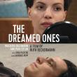 Screenings, April 20, 2026, 04/20/2026, Die Getr&auml;umten (The Dreamed Ones) (2016): Austrian Documentary (+ Filmmaker Discussion)