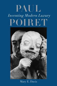 Book Discussions, April 18, 2026, 04/18/2026, Historian Shares Her New Book,&nbsp;Paul Poiret: Inventing Modern Luxury