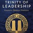 Book Discussions, April 08, 2026, 04/08/2026, Six Co-Authors Discuss Their New Leadership Book,&nbsp;Trinity of Leadership: Learners, Thinkers, Tinkerers