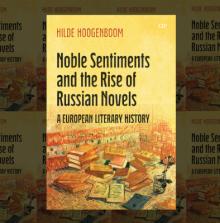 Book Discussions, April 06, 2026, 04/06/2026, Scholar Shares Her New Book, Noble Sentiments and the Rise of Russian Novels: A European Literary History