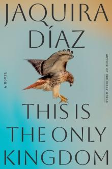 Book Discussions, April 23, 2026, 04/23/2026, Award-Winning Author&nbsp;Jaquira D&iacute;az Shares Her New Novel,&nbsp;This is the Only Kingdom