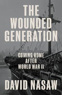 Book Discussions, April 29, 2026, 04/29/2026, Bestselling, Award-Winning Historian Shares His New Book, The Wounded Generation: Coming Home After World War II (In Person AND Online!)