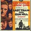 Films, May 14, 2026, 05/14/2026, Last Train from Gun Hill (1959): Technicolor Western&nbsp;
