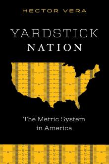 Book Discussions, April 08, 2026, 04/08/2026, Expert Shares His New Book, Yardstick Nation: The Metric System in America