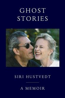 Book Discussions, May 05, 2026, 05/05/2026, Acclaimed Author Siri Hustvedt Shares Her New Memoir on Life with Paul Auster, Ghost Stories (In Person AND Online!)