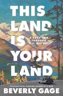 Book Discussions, May 07, 2026, 05/07/2026, Pulitzer Prize Winning Historian Shares Her New Book, This Land Is Your Land (In Person AND Online!)