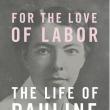 Book Discussions, April 15, 2026, 04/15/2026, The Life of Feminist Pauline Newman: Labor Activism and Social Change (Online!)&nbsp;