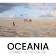Screenings, April 22, 2026, 04/22/2026, Oceania: Journey to the Center (2024) --&nbsp;Environmental Documentary (+ Filmmaker Q&A)