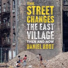 Book Discussions, May 01, 2026, 05/01/2026, Photographer Shares His New Book,&nbsp;East Village: Then and Now (+ Signing)
