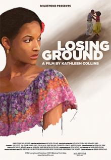 Screenings, May 05, 2026, 05/05/2026, Losing Ground (1982): Semiautobiographical Drama Film (+ Short Film & Discussion)