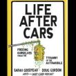 Book Discussions, May 06, 2026, 05/06/2026, Journalists/Podcasters Share Their Book on the Transportation Crisis, Life After Cars (In Person AND Online!)