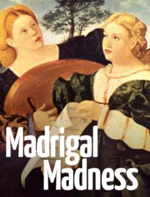 Concerts, May 30, 2026, 05/30/2026, Monteverdi's Beautiful Madrigals: Intimate Songs Set to Lute, Harp, Harpsichord