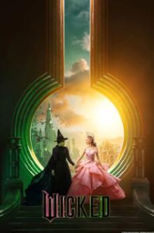 Movie in a Parks, May 22, 2026, 05/22/2026, Wicked (2024):&nbsp;Broadway Fantasy Musical Adaptation with Cynthia Erivo and Ariana Grande (under the Nightsky)