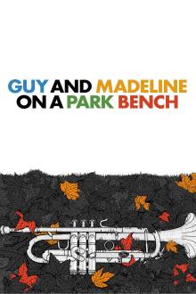 Films, June 05, 2026, 06/05/2026, Tribeca Film Festival: Guy and Madeline on a Park Bench (2009) -- Romantic Musical (+ Producer Q&A)