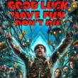 Films, June 12, 2026, 06/12/2026, Good Luck, Have Fun, Don&rsquo;t Die (2025): Sci-Fi Comedy with Sam Rockwell