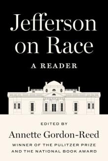 Book Discussions, May 26, 2026, 05/26/2026, Two Pulitzer Prize Winners&nbsp;Discuss Thomas Jefferson's Ties to Race & Slavery (In Person AND Online!)