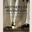 Book Discussions, June 12, 2026, 06/12/2026, Award Winning Authors Discuss&nbsp;Contemporary Art&nbsp;Book,&nbsp;Mothers of Invention