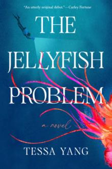 Book Discussions, June 11, 2026, 06/11/2026, Book Launch:&nbsp;The Jellyfish Problem&nbsp;by Tessa Yang