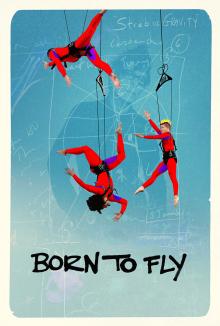 Screenings, July 10, 2026, 07/10/2026, Born to Fly: Elizabeth Streb vs. Gravity (2014) -- Documentary on Gravity-Defying Choreographer (Outdoors)