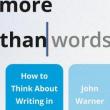 Book Clubs, July 16, 2026, 07/16/2026, Luddite Book Club -- More Than Words: How to Think About Writing in the Age of AI by John Warner