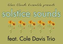 Concerts, June 21, 2026, 06/21/2026, Summer Solstice Sounds with Jazz Trio