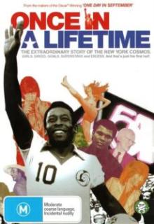 Films, June 17, 2026, 06/17/2026, Once In a Lifetime: The Extraordinary Story of the New York Cosmos (2006) -- Soccer Documentary