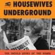 Book Discussions, June 23, 2026, 06/23/2026, The Atlantic Writer Shares Her New Book, The Housewives Underground: The Untold Story of the Women Who Made the JFK Assassination...&nbsp;(+ Signing)