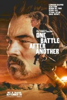 Films, July 25, 2026, 07/25/2026, Paul Thomas Anderson's One Battle After Another (2025): Dark Comedy Action Thriller with Leonardo DiCaprio