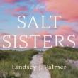 Book Discussions, July 15, 2026, 07/15/2026, Paris Review&nbsp;Editor Speaks with Author about Her New Book,&nbsp;Salt Sisters