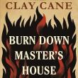 Book Discussions, July 02, 2026, 07/02/2026, New York Times Bestselling Author Shares His Latest Book,&nbsp;Burn Down Master's House&nbsp;(In Person AND Online!)