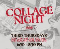 Workshops, August 20, 2026, 08/20/2026, Community Collage Night