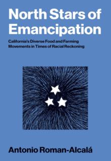 Book Discussions, July 24, 2026, 07/24/2026, Sustainable Food Systems Expert SHares His New Book,&nbsp;North Stars of Emancipation