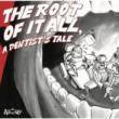 Musicals, August 01, 2026, 08/01/2026, The Root of It All: A Dentist&rsquo;s Tale -- Surreal, Satirical Comedy Musical