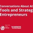 Discussions, July 21, 2026, 07/21/2026, AI Panel Discussion: Experts Share How AI Affects Entrepeneurs
