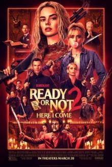 Films, August 13, 2026, 08/13/2026, Ready or Not 2: Here I Come&nbsp;(2026) -- Comedy Horror Film