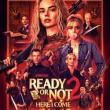 Films, August 13, 2026, 08/13/2026, Ready or Not 2: Here I Come&nbsp;(2026) -- Comedy Horror Film