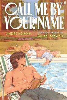 Book Discussions, August 12, 2026, 08/12/2026, Lambda Award-Winning Writers Share Their New Book, Call Me by Your Name: The Graphic Novel&nbsp;(+ Signing)