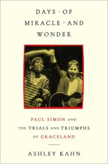 Book Discussions, August 13, 2026, 08/13/2026, Music Historian/Journalist Shares Her New Book on Paul Simon, Days of Miracle and Wonder