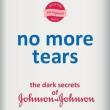 Book Clubs, August 18, 2026, 08/18/2026, Discuss&nbsp;No More Tears: The Dark Secrets of Johnson & Johnson&nbsp;with Fellow Readers