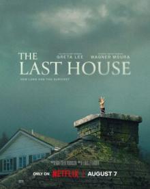 Screenings, August 06, 2026, 08/06/2026, Sneak Preview:&nbsp;The Last House&nbsp;(2026) -- Sci-Fi Thriller
