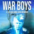 Book Discussions, August 19, 2026, 08/19/2026, The Guardian Contributor Shares His New Book,&nbsp;War Boys: A Father and Son Memoir
