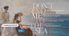 Staged Readings, September 17, 2026, 09/17/2026, Don't Send Me to the Sea: Original Period Play