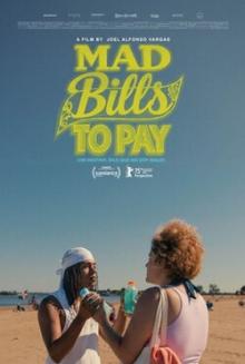 Screenings, August 20, 2026, 08/20/2026, Mad Bills to Pay (or Destiny, dile que no soy malo) (2025): Drama Film (in a Museum)