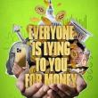 Screenings, August 24, 2026, 08/24/2026, Everyone Is Lying to You for Money (2025): Cryptocurrancy Documentary