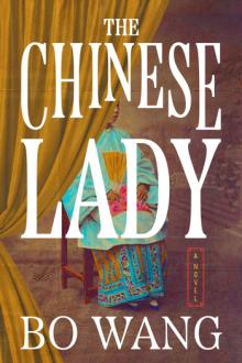 Book Discussions, September 08, 2026, 09/08/2026, Book Launch:&nbsp;The Chinese Lady&nbsp;by Bo Wang