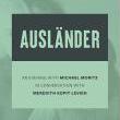 Book Discussions, September 10, 2026, 09/10/2026, Former Journalist Discusses His New Family Memoir, Ausl&auml;nder: One Family&rsquo;s Story of Escape and Exile